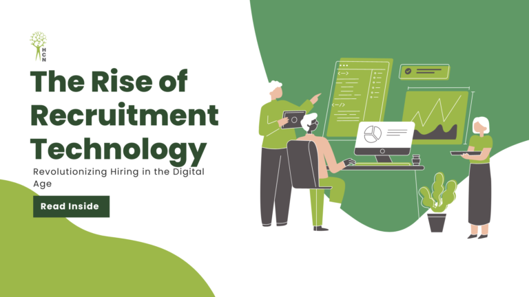 The Rise of Recruitment Technology: Revolutionizing Hiring in the Digital Age